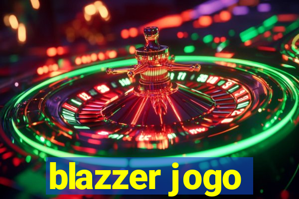 blazzer jogo